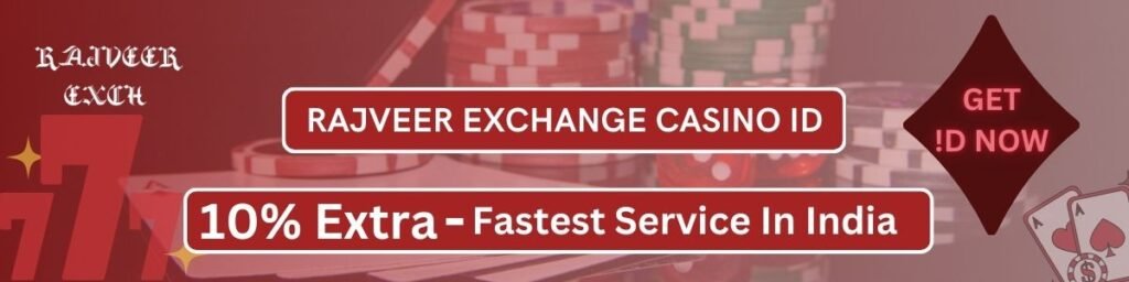 Rajveer Exchange Casino ID

